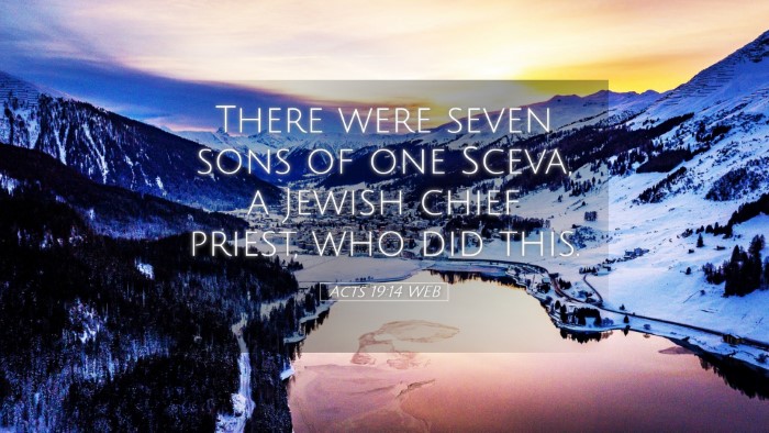 Picture 05 - Acts 19:14 WEB Desktop Wallpaper - There were seven sons of one Sceva, a Jewish - Desktop Bible Verse Wallpaper