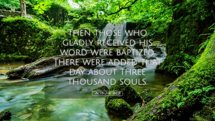 Picture 05 - Acts 2:41 WEB Desktop Wallpaper - Then those who gladly received his word were - Desktop Bible Verse Wallpaper