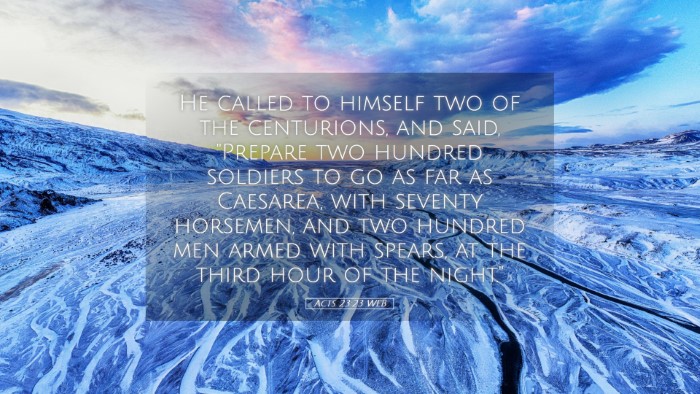 Picture 05 - Acts 23:23 WEB Desktop Wallpaper - He called to himself two of the centurions, and - Desktop Bible Verse Wallpaper