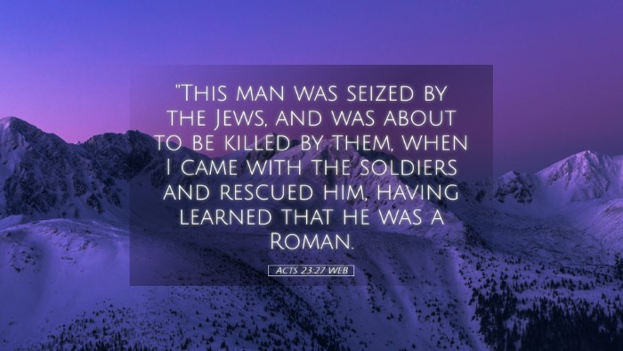 Picture 05 - Acts 23:27 WEB Desktop Wallpaper - 