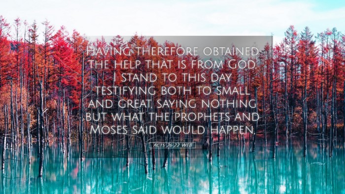 Picture 05 - Acts 26:22 WEB Desktop Wallpaper - Having therefore obtained the help that is from - Desktop Bible Verse Wallpaper