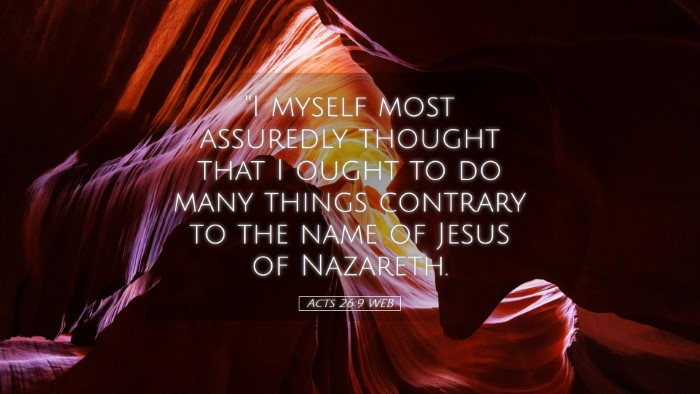 Picture 05 - Acts 26:9 WEB Desktop Wallpaper - 