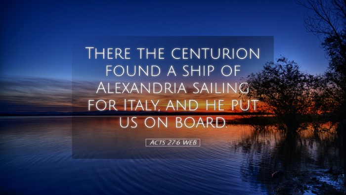 Picture 05 - Acts 27:6 WEB Desktop Wallpaper - There the centurion found a ship of Alexandria - Desktop Bible Verse Wallpaper