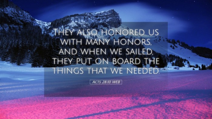 Picture 05 - Acts 28:10 WEB Desktop Wallpaper - They also honored us with many honors, and when - Desktop Bible Verse Wallpaper