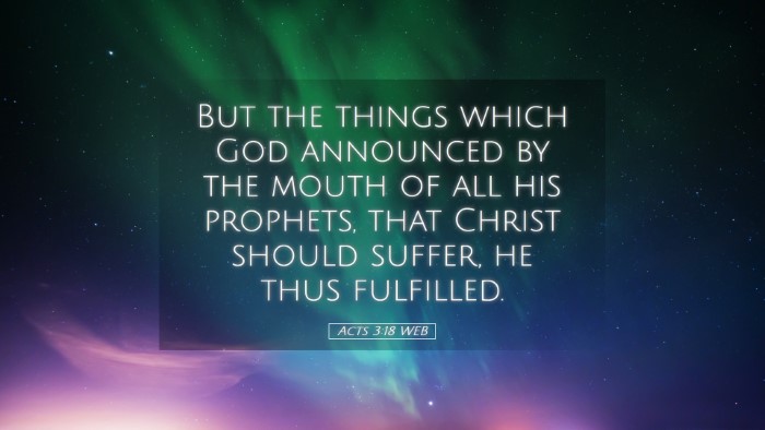 Picture 05 - Acts 3:18 WEB Desktop Wallpaper - But the things which God announced by the mouth - Desktop Bible Verse Wallpaper