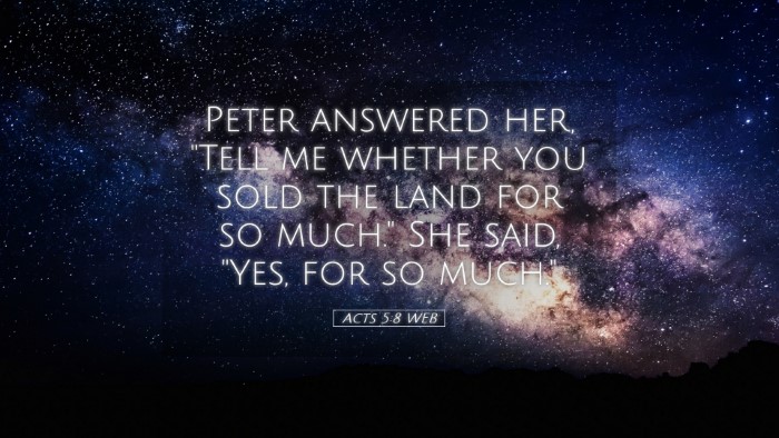 Picture 05 - Acts 5:8 WEB Desktop Wallpaper - Peter answered her, 