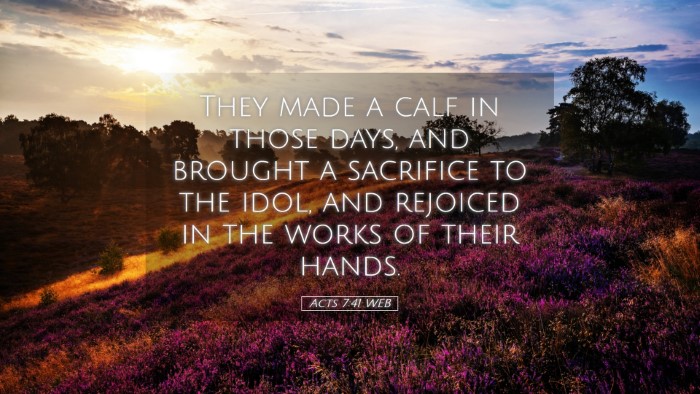 Picture 05 - Acts 7:41 WEB Desktop Wallpaper - They made a calf in those days, and brought a - Desktop Bible Verse Wallpaper