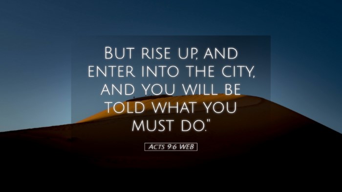 Picture 05 - Acts 9:6 WEB Desktop Wallpaper - But rise up, and enter into the city, and you - Desktop Bible Verse Wallpaper
