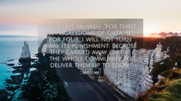 Picture 05 - Amos 1:6 WEB Desktop Wallpaper - Thus says Yahweh: 