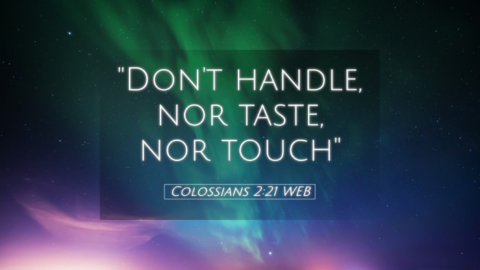 Picture 05 - Colossians 2:21 WEB Desktop Wallpaper - 