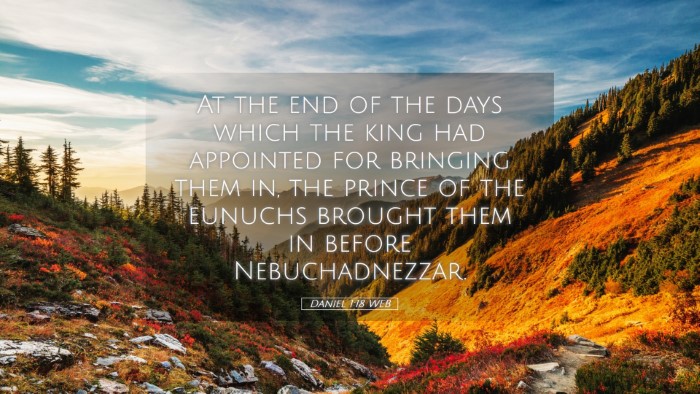 Picture 05 - Daniel 1:18 WEB Desktop Wallpaper - At the end of the days which the king had - Desktop Bible Verse Wallpaper