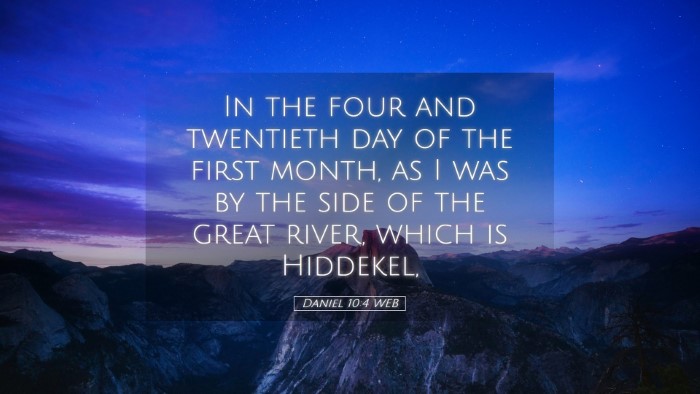 Picture 05 - Daniel 10:4 WEB Desktop Wallpaper - In the four and twentieth day of the first month, - Desktop Bible Verse Wallpaper
