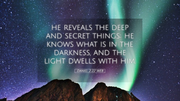 Picture 05 - Daniel 2:22 WEB Desktop Wallpaper - he reveals the deep and secret things; he knows - Desktop Bible Verse Wallpaper