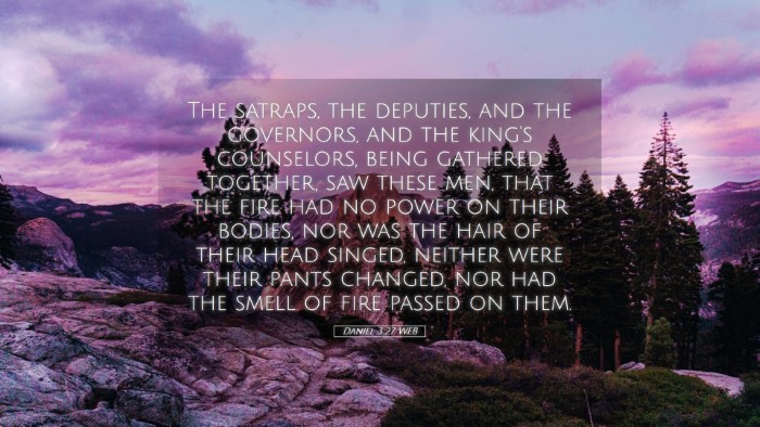 Picture 05 - Daniel 3:27 WEB Desktop Wallpaper - The satraps, the deputies, and the governors, and - Desktop Bible Verse Wallpaper