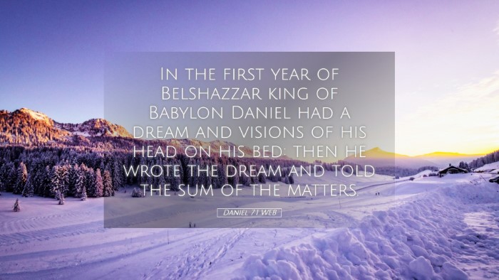 Picture 05 - Daniel 7:1 WEB Desktop Wallpaper - In the first year of Belshazzar king of Babylon - Desktop Bible Verse Wallpaper