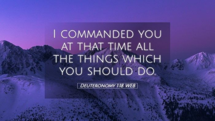 Picture 05 - Deuteronomy 1:18 WEB Desktop Wallpaper - I commanded you at that time all the things which - Desktop Bible Verse Wallpaper