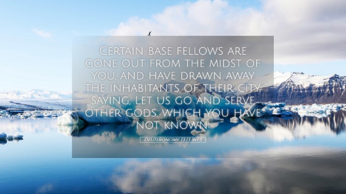 Picture 05 - Deuteronomy 13:13 WEB Desktop Wallpaper - Certain base fellows are gone out from the midst - Desktop Bible Verse Wallpaper