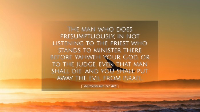 Picture 05 - Deuteronomy 17:12 WEB Desktop Wallpaper - The man who does presumptuously, in not listening - Desktop Bible Verse Wallpaper