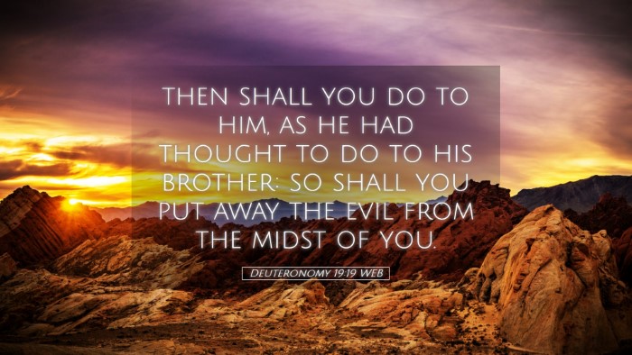 Picture 05 - Deuteronomy 19:19 WEB Desktop Wallpaper - then shall you do to him, as he had thought to do - Desktop Bible Verse Wallpaper