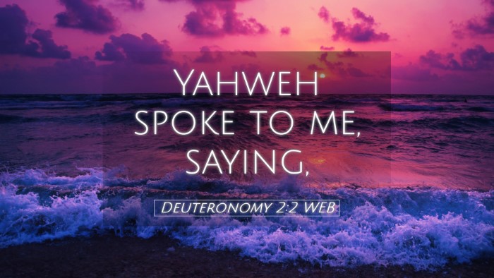 Picture 05 - Deuteronomy 2:2 WEB Desktop Wallpaper - Yahweh spoke to me, - Desktop Bible Verse Wallpaper