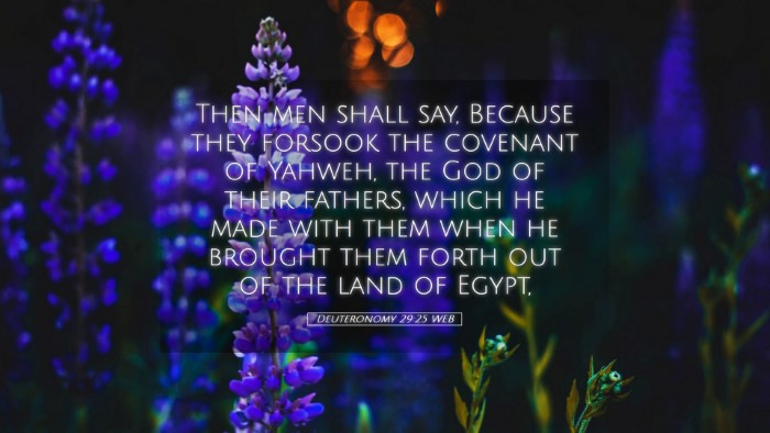 Picture 05 - Deuteronomy 29:25 WEB Desktop Wallpaper - Then men shall say, Because they forsook the - Desktop Bible Verse Wallpaper