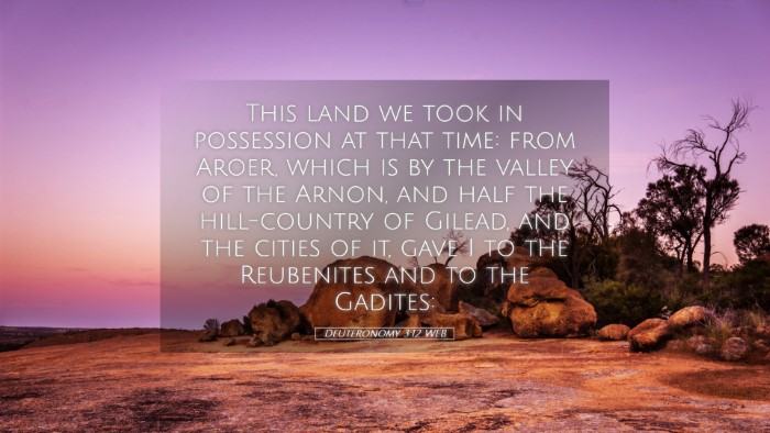 Picture 05 - Deuteronomy 3:12 WEB Desktop Wallpaper - This land we took in possession at that time: - Desktop Bible Verse Wallpaper