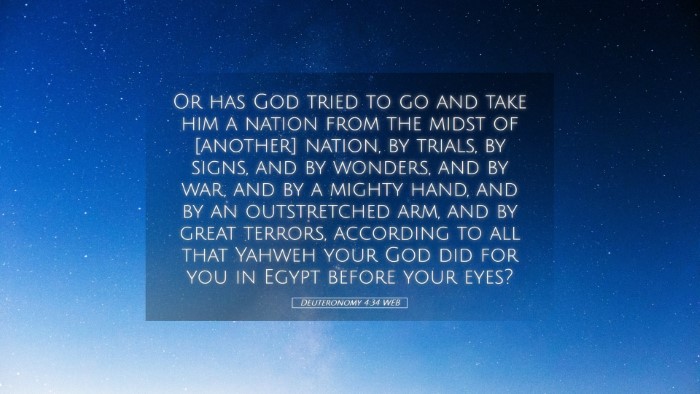 Picture 05 - Deuteronomy 4:34 WEB Desktop Wallpaper - Or has God tried to go and take him a nation from - Desktop Bible Verse Wallpaper