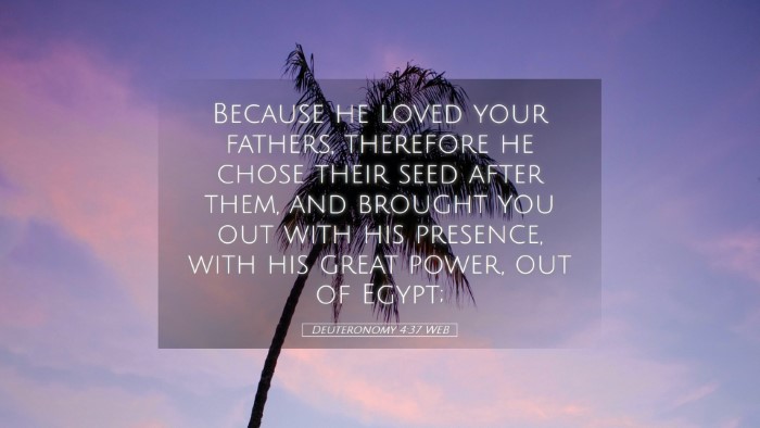 Picture 05 - Deuteronomy 4:37 WEB Desktop Wallpaper - Because he loved your fathers, therefore he chose - Desktop Bible Verse Wallpaper