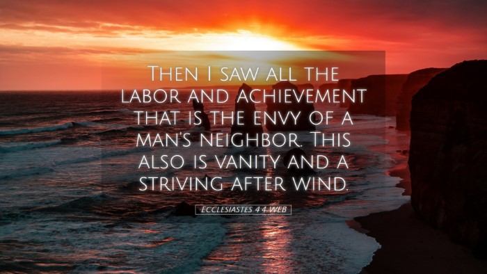 Picture 05 - Ecclesiastes 4:4 WEB Desktop Wallpaper - Then I saw all the labor and achievement that is - Desktop Bible Verse Wallpaper