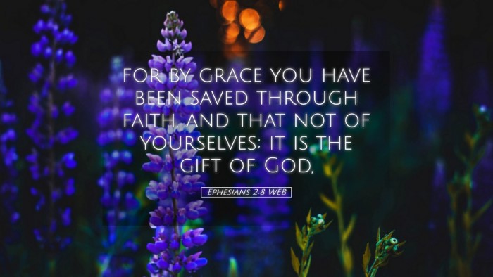 Picture 05 - Ephesians 2:8 WEB Desktop Wallpaper - for by grace you have been saved through faith, - Desktop Bible Verse Wallpaper