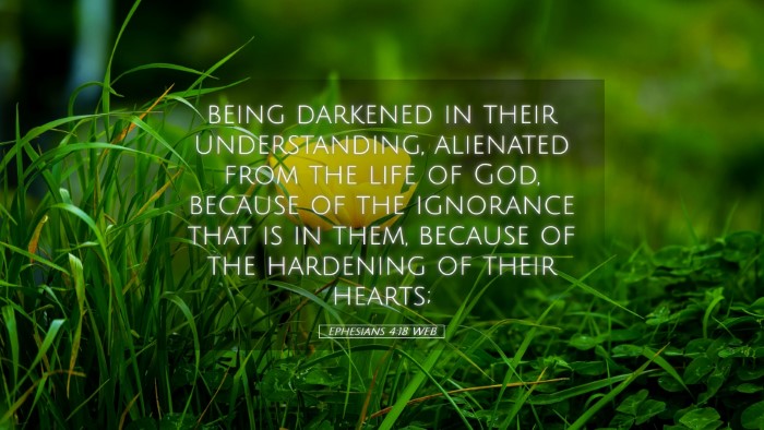 Picture 05 - Ephesians 4:18 WEB Desktop Wallpaper - being darkened in their understanding, alienated - Desktop Bible Verse Wallpaper