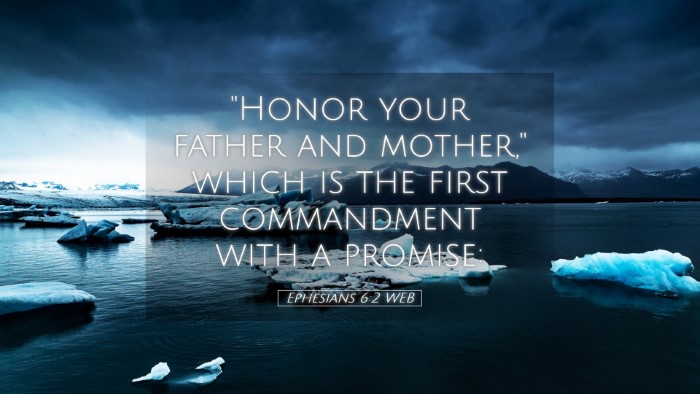 Picture 05 - Ephesians 6:2 WEB Desktop Wallpaper - 