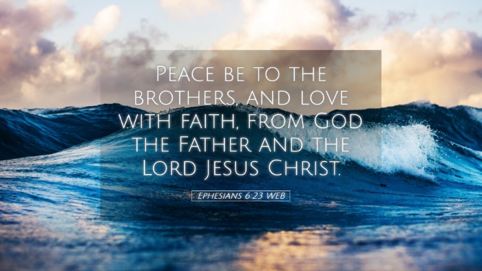 Picture 05 - Ephesians 6:23 WEB Desktop Wallpaper - Peace be to the brothers, and love with faith, - Desktop Bible Verse Wallpaper