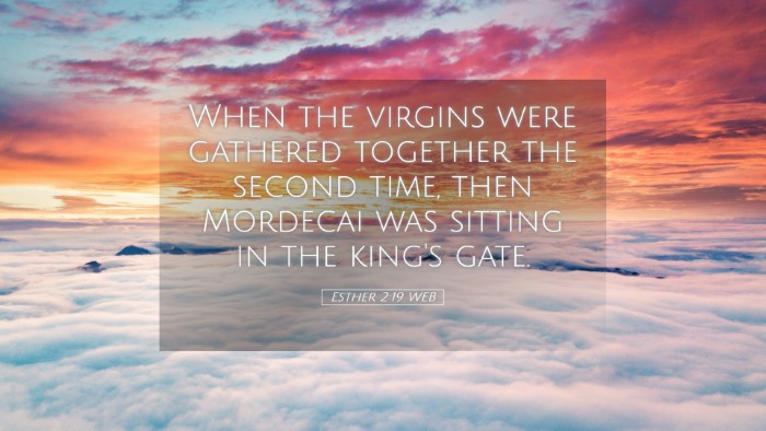Picture 05 - Esther 2:19 WEB Desktop Wallpaper - When the virgins were gathered together the - Desktop Bible Verse Wallpaper