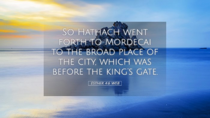 Picture 05 - Esther 4:6 WEB Desktop Wallpaper - So Hathach went forth to Mordecai to the broad - Desktop Bible Verse Wallpaper