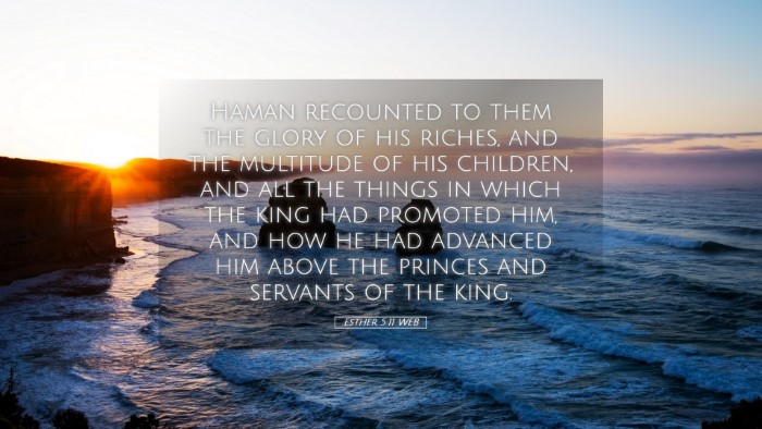 Picture 05 - Esther 5:11 WEB Desktop Wallpaper - Haman recounted to them the glory of his riches, - Desktop Bible Verse Wallpaper