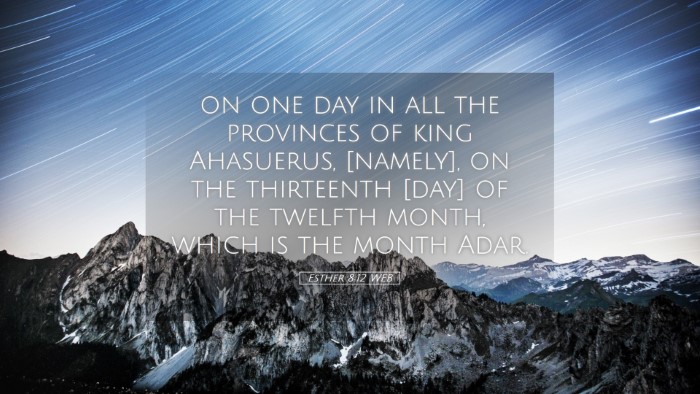 Picture 05 - Esther 8:12 WEB Desktop Wallpaper - on one day in all the provinces of king - Desktop Bible Verse Wallpaper