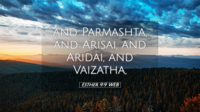 Picture 05 - Esther 9:9 WEB Desktop Wallpaper - and Parmashta, and Arisai, and Aridai, and - Desktop Bible Verse Wallpaper