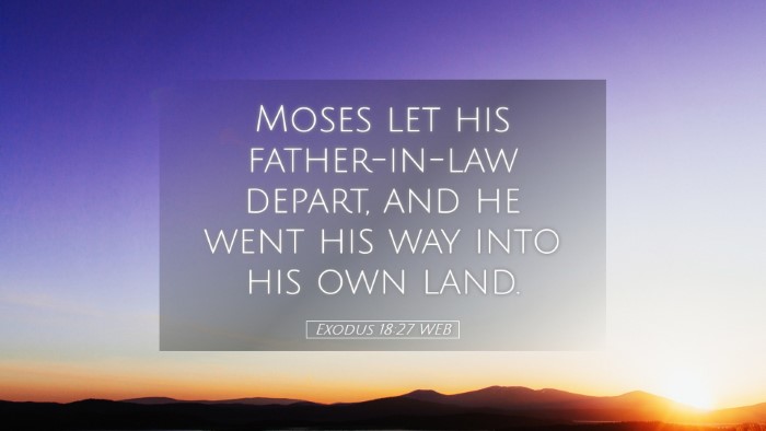 Picture 05 - Exodus 18:27 WEB Desktop Wallpaper - Moses let his father-in-law depart, and he went - Desktop Bible Verse Wallpaper