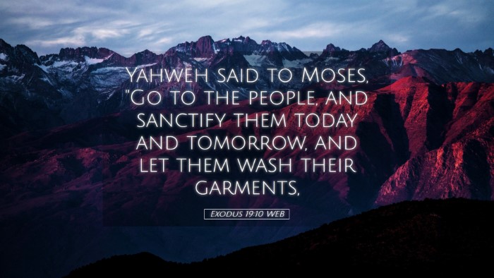 Picture 05 - Exodus 19:10 WEB Desktop Wallpaper - Yahweh said to Moses, 