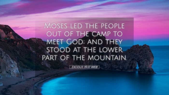 Picture 05 - Exodus 19:17 WEB Desktop Wallpaper - Moses led the people out of the camp to meet God; - Desktop Bible Verse Wallpaper