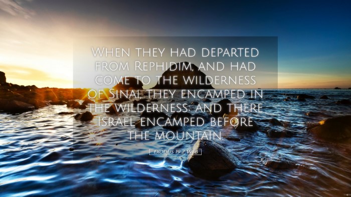 Picture 05 - Exodus 19:2 WEB Desktop Wallpaper - When they had departed from Rephidim, and had - Desktop Bible Verse Wallpaper