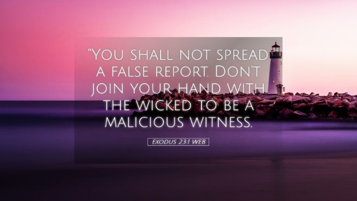 Picture 05 - Exodus 23:1 WEB Desktop Wallpaper - 
