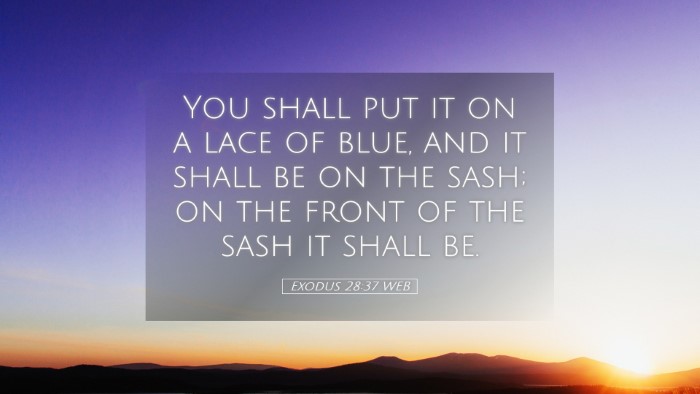 Picture 05 - Exodus 28:37 WEB Desktop Wallpaper - You shall put it on a lace of blue, and it shall - Desktop Bible Verse Wallpaper