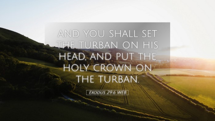 Picture 05 - Exodus 29:6 WEB Desktop Wallpaper - and you shall set the turban on his head, and put - Desktop Bible Verse Wallpaper