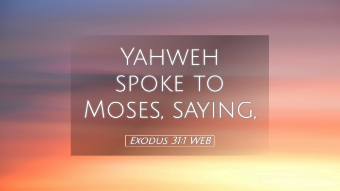 Picture 05 - Exodus 31:1 WEB Desktop Wallpaper - Yahweh spoke to Moses, - Desktop Bible Verse Wallpaper