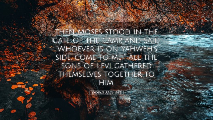 Picture 05 - Exodus 32:26 WEB Desktop Wallpaper - then Moses stood in the gate of the camp, and - Desktop Bible Verse Wallpaper