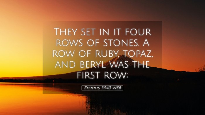 Picture 05 - Exodus 39:10 WEB Desktop Wallpaper - They set in it four rows of stones. A row of - Desktop Bible Verse Wallpaper