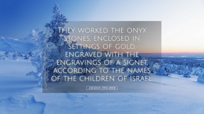 Picture 05 - Exodus 39:6 WEB Desktop Wallpaper - They worked the onyx stones, enclosed in settings - Desktop Bible Verse Wallpaper