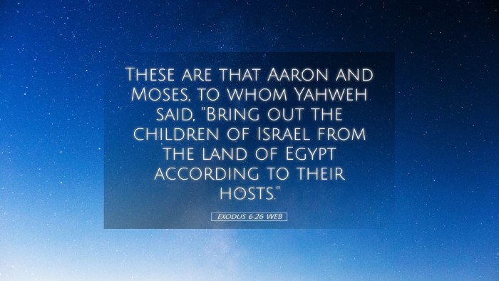 Picture 05 - Exodus 6:26 WEB Desktop Wallpaper - These are that Aaron and Moses, to whom Yahweh - Desktop Bible Verse Wallpaper